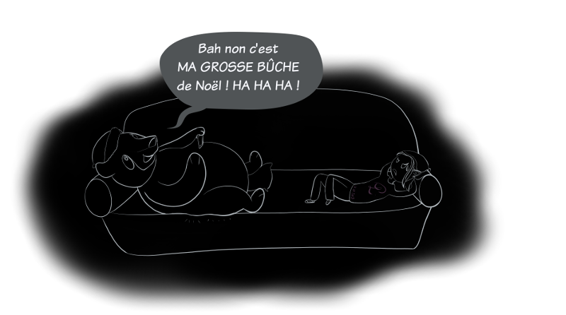 Ce à quoi Moustache répond : "Ben non, c'est ma grosse bûche de Noël ! Ha ha ha !"